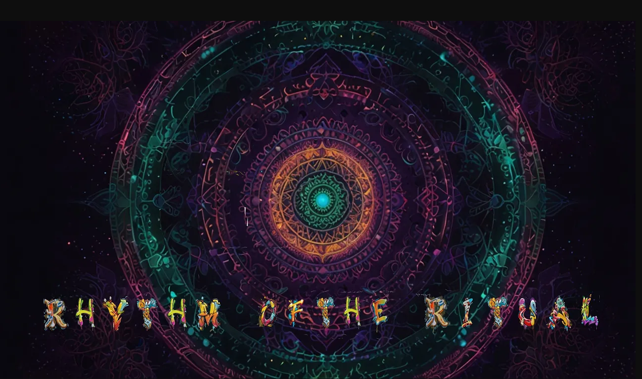 Rhythm of the Ritual